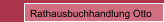 Rathausbuchhandlung Otto