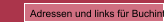 Adressen und links für Buchinteressierte